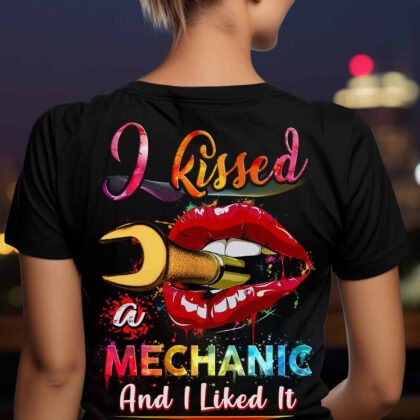 I kissed a Mechanic and I Like it